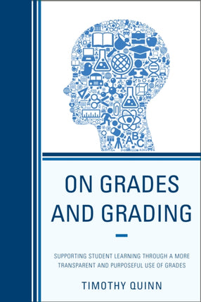 On Grades and Grading: Supporting Student