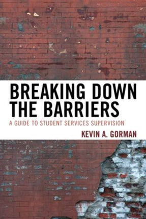 Breaking Down the Barriers: A Guide to Student
