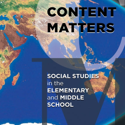Content Matters: Social Studies in the Elementary