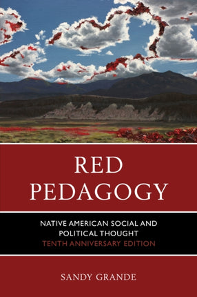 Red Pedagogy: Native American Social and