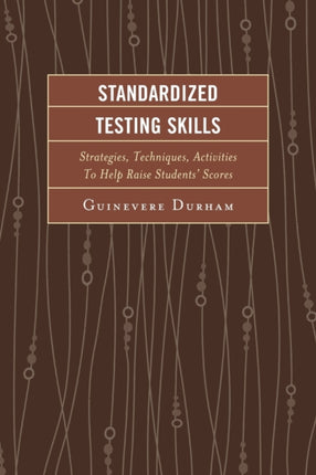 Standardized Testing Skills: Strategies,