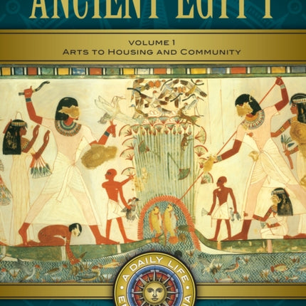 The World of Ancient Egypt 2 volumes A Daily Life