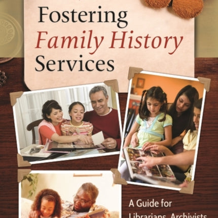 Fostering Family History Services: A Guide for