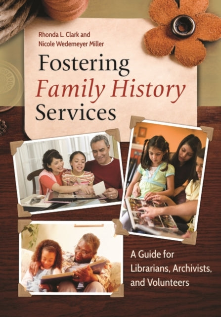 Fostering Family History Services: A Guide for