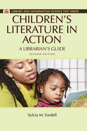 Childrens Literature in Action A Librarians Guide