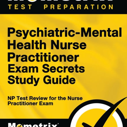 Psychiatric-Mental Health Nurse Practitioner Exam