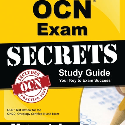 Ocn Exam Secrets Study Guide: Ocn Test Review for