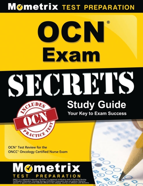 Ocn Exam Secrets Study Guide: Ocn Test Review for