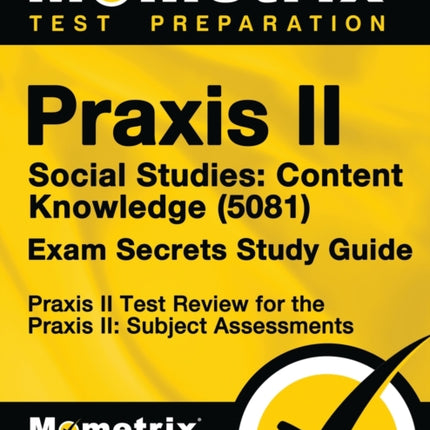 Praxis II Social Studies: Content Knowledge