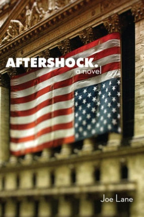 Aftershock: A Novel