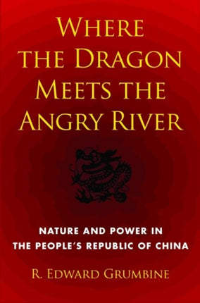 Where the Dragon Meets the Angry River: Nature