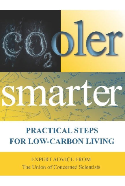 Cooler Smarter: Practical Steps for Low-Carbon Living