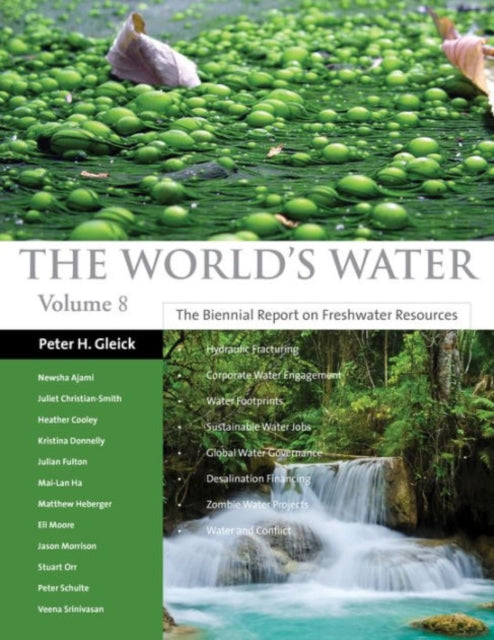 The World's Water Volume 8: The Biennial Report