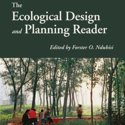 The Ecological Design and Planning Reader