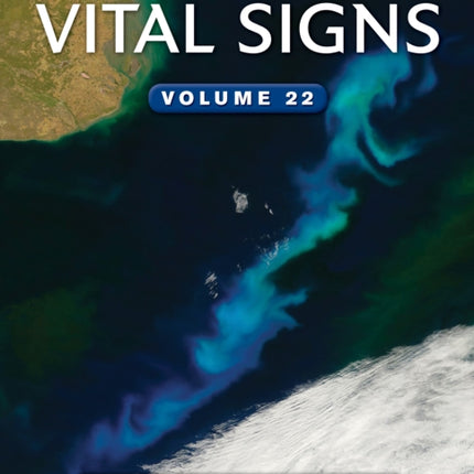 Vital Signs Volume 22: The Trends That Are Shaping Our Future