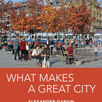 What Makes a Great City