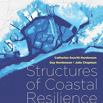 Structures of Coastal Resilience