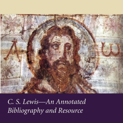 C.S. Lewis: An Annotated Bibliography and Resource