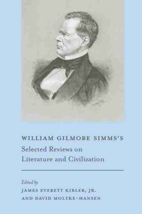 William Gilmore Simms's Selected Reviews on