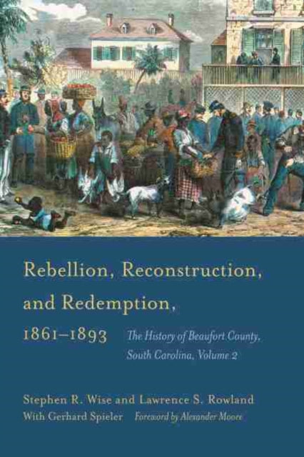 Rebellion, Reconstruction, and Redemption,