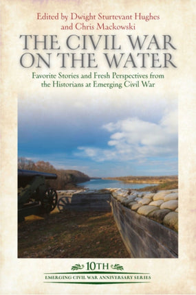 The Civil War on the Water: Favorite Stories and