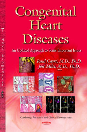 Congenital Heart Diseases: An Updated Approach to
