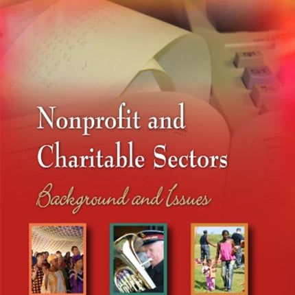 Nonprofit & Charitable Sectors: Background & Issues