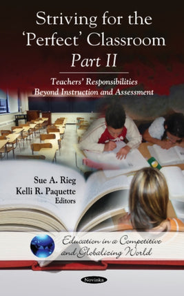 Striving for the 'Perfect' Classroom -- Part II: