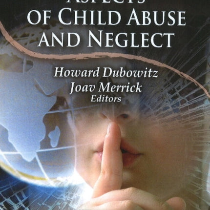 International Aspects of Child Abuse & Neglect