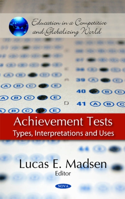 Achievement Tests: Types, Interpretations & Uses