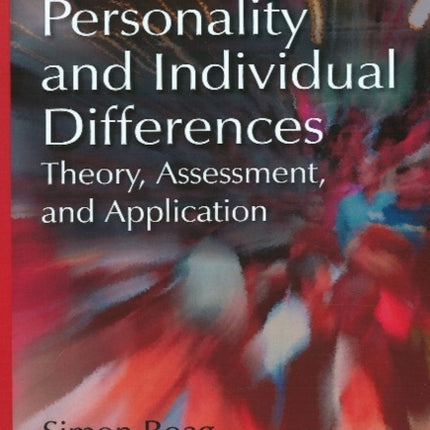 Personality & Individual Differences: Theory, Assessment & Application