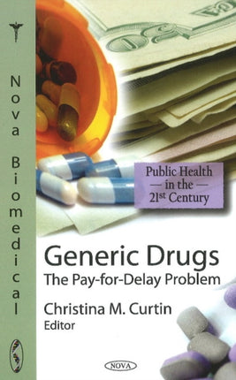 Generic Drugs: The Pay-for-Delay Problem