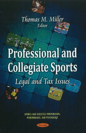 Professional & Collegiate Sports: Legal & Tax