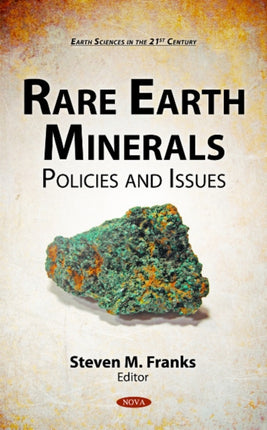 Rare Earth Minerals: Policies & Issues