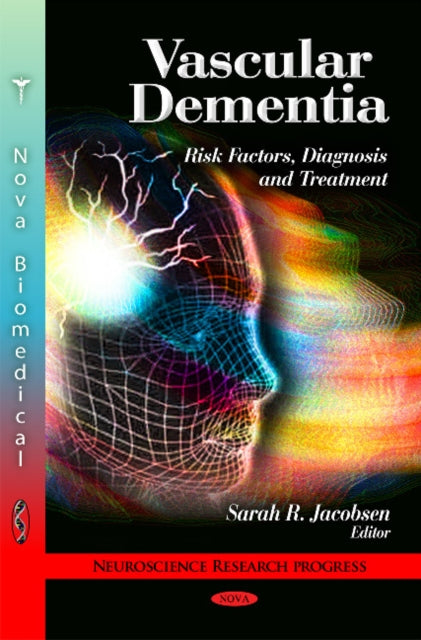 Vascular Dementia: Risk Factors, Diagnosis &