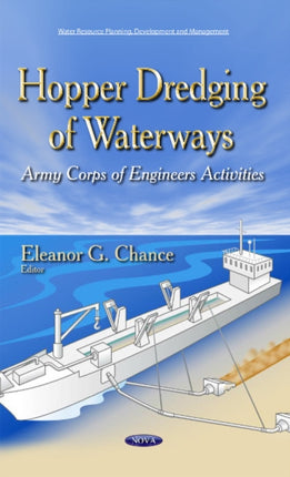 Hopper Dredging of Waterways: Army Corps of
