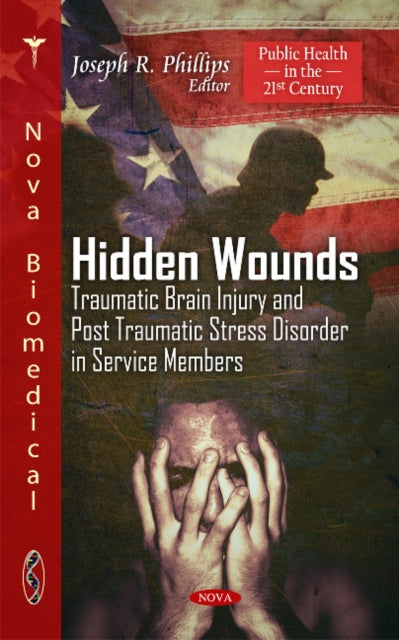 Hidden Wounds: Traumatic Brain Injury & Post