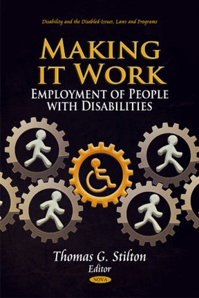 Making it Work: Employment of People with