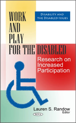 Work & Play for the Disabled: Research on
