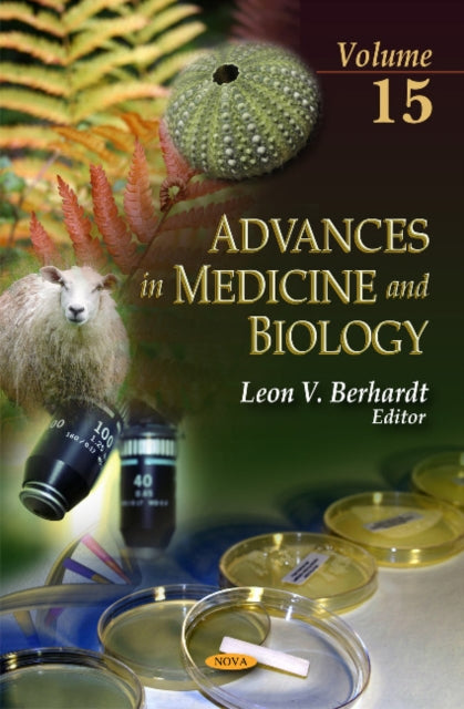 Advances in Medicine & Biology: Volume 15