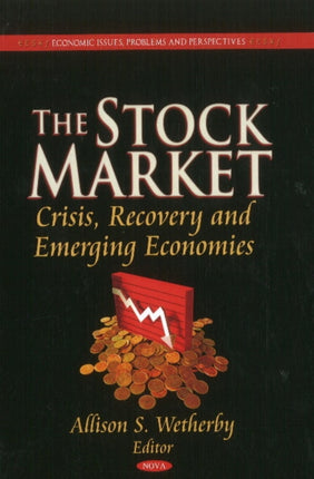 Stock Market: Crisis, Recovery & Emerging Economies