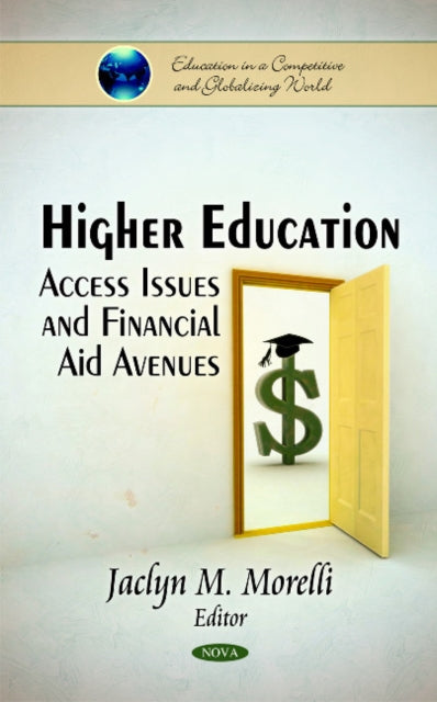 Higher Education: Access Issues & Financial Aid
