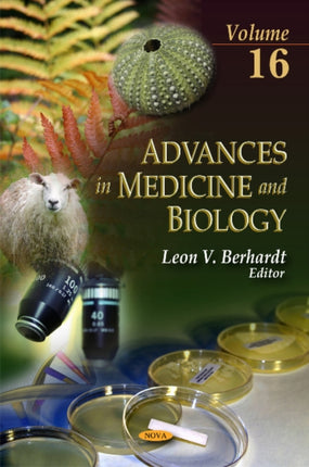 Advances in Medicine & Biology: Volume 16