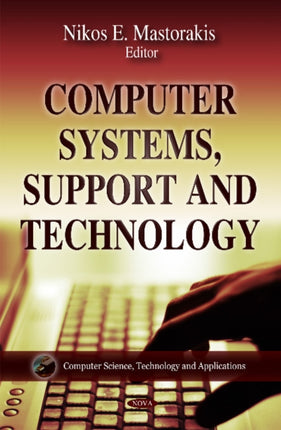 Computer Systems, Support & Technology