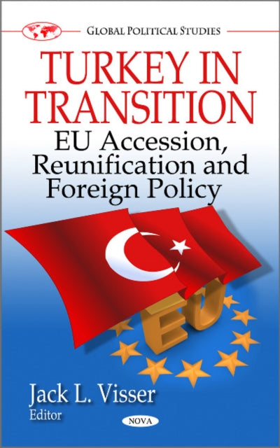 Turkey in Transition: EU Accession, Reunification