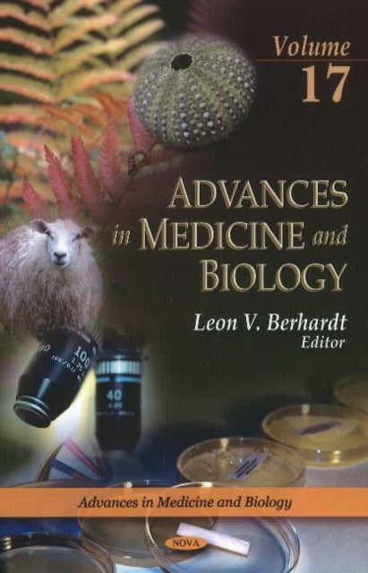 Advances in Medicine & Biology: Volume 17