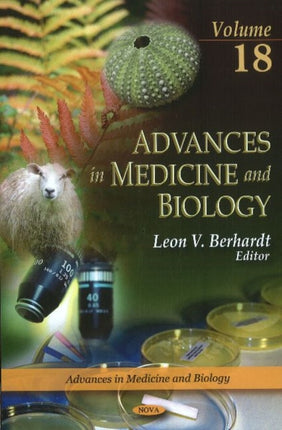 Advances in Medicine & Biology: Volume 18