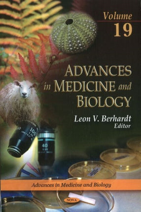 Advances in Medicine & Biology: Volume 19