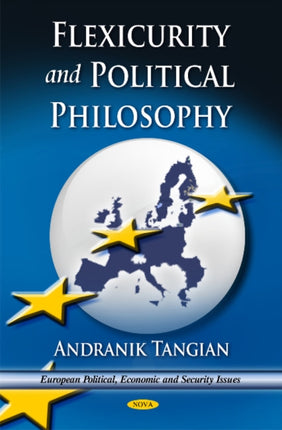 Flexicurity & Political Philosophy: Towards a