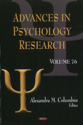 Advances in Psychology Research: Volume 76